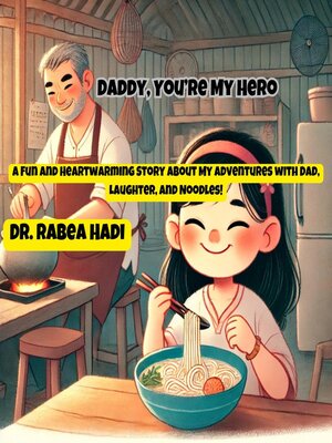 cover image of Daddy, You're My Hero